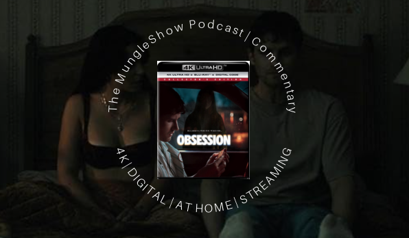 OBSESSION Available On 4K And More July 14